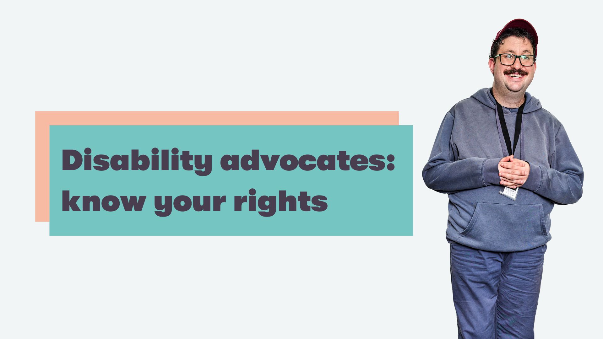 Disability advocates: know your rights